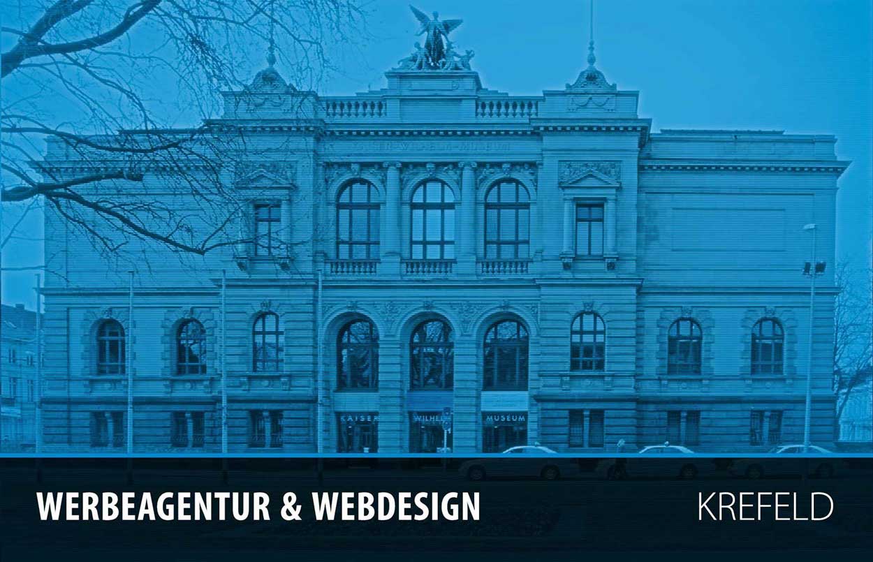 Werbung und Webdesign für Krefeld