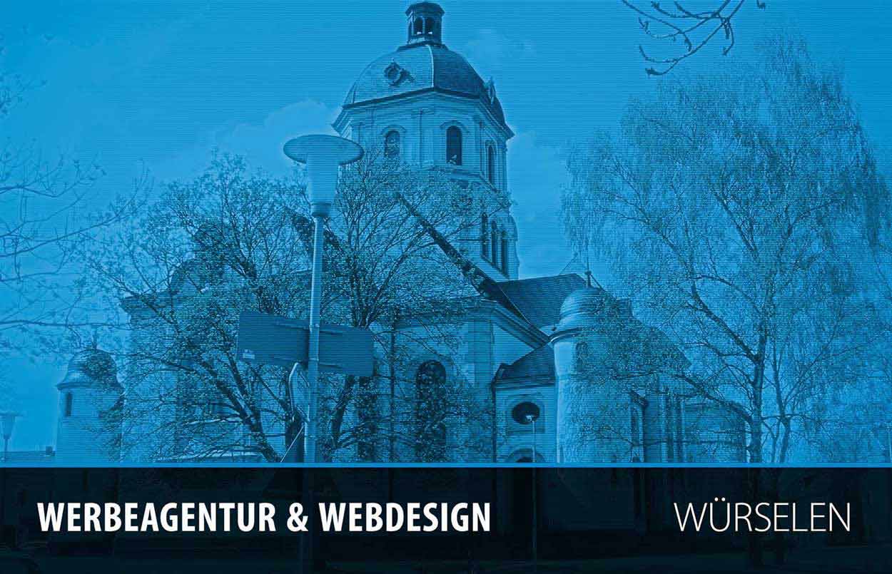 Werbung und Webdesign für Würselen